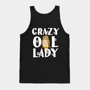 Crazy Owl Lady Owl Bird Nature Owls Fan Gift Tank Top